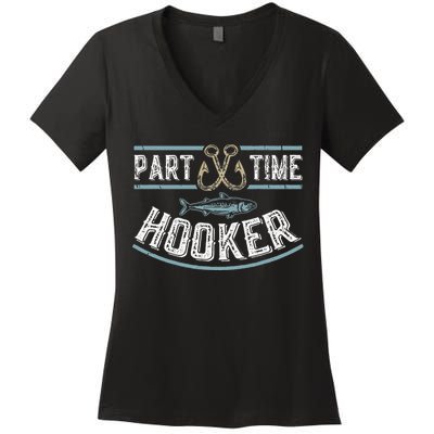 Part Time Hooker Fishing Women's V-Neck T-Shirt
