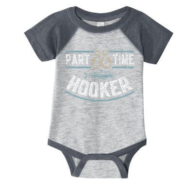Part Time Hooker Fishing Infant Baby Jersey Bodysuit