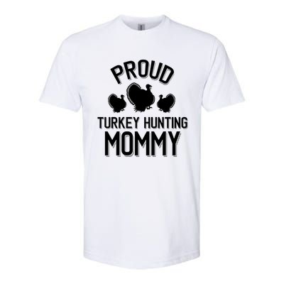 Proud Turkey Hunting Mommy Cool Turkey Mom Gift Softstyle® CVC T-Shirt