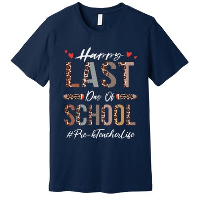 Prek Teacher Happy Last Day Of School Summer Funny Leopard Premium T-Shirt