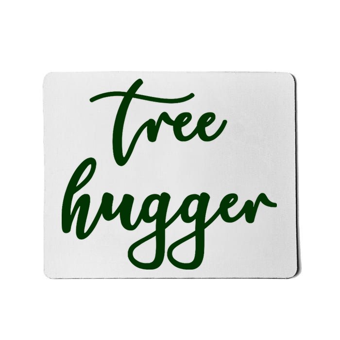 Poisonivy Tree Hugger Nature Lover Environmentalist Green Mousepad
