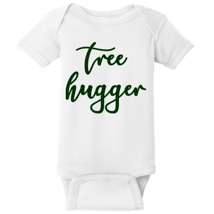 Poisonivy Tree Hugger Nature Lover Environmentalist Green Baby Bodysuit