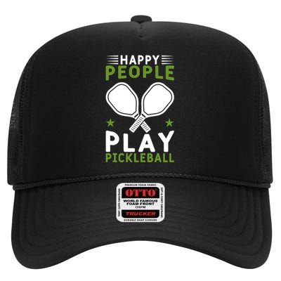 Pickleball Team Happy People Play Pickleball Paddles Sport Gift High Crown Mesh Back Trucker Hat