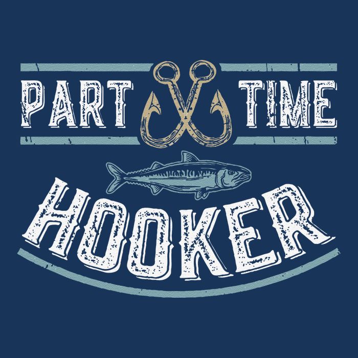 Part Time Hooker Fishing Performance Shirt