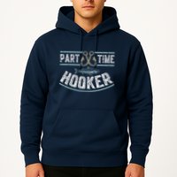 Part Time Hooker Fishing Hoodie