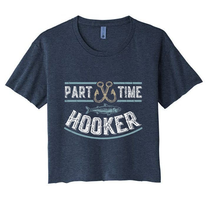 Part Time Hooker Fishing Women's Crop Top Tee
