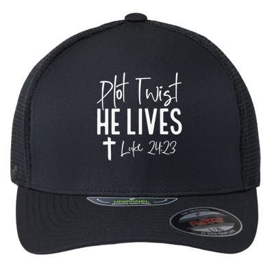 Plot Twist He Lives 2423 Jesus Easter Christian Apparel Flexfit Unipanel Trucker Cap