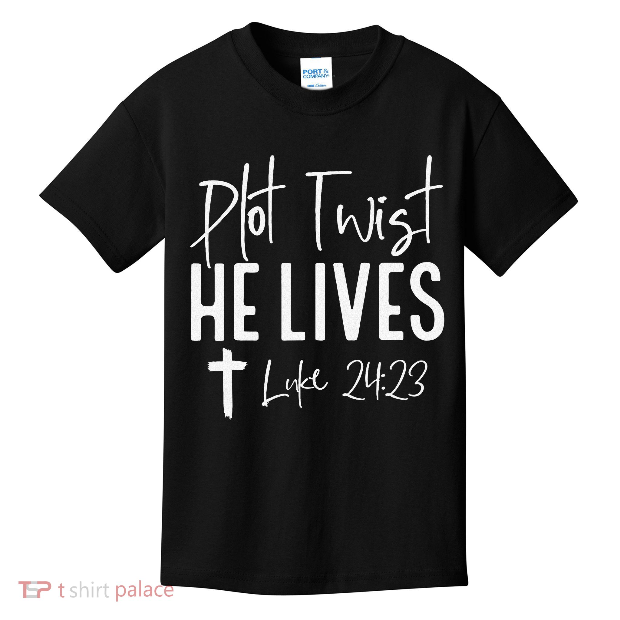Plot Twist He Lives 2423 Jesus Easter Christian Apparel Kids T-Shirt