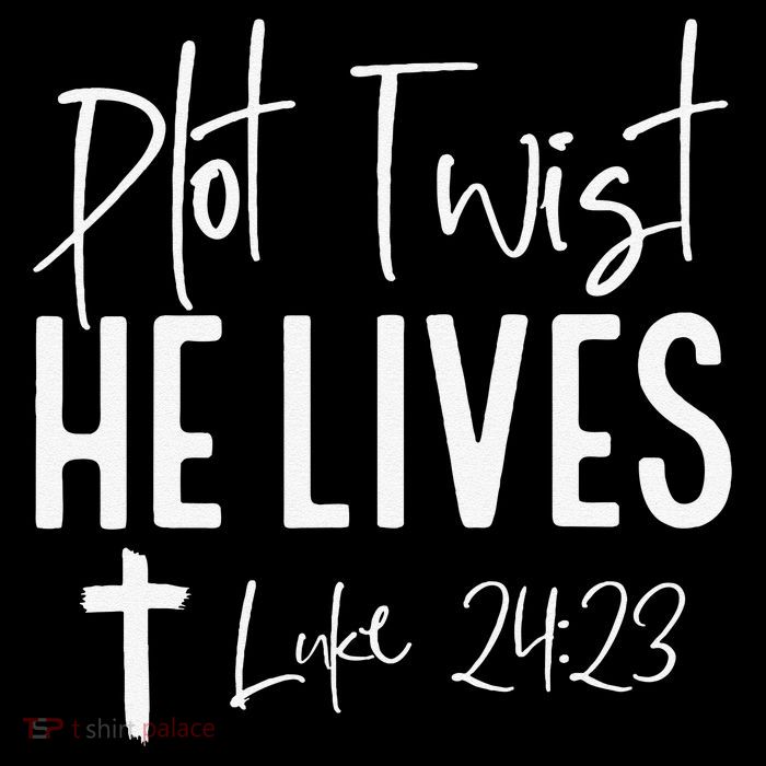 Plot Twist He Lives 2423 Jesus Easter Christian Apparel Kids T-Shirt