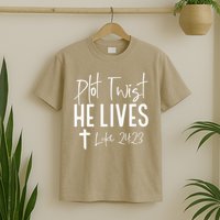 Plot Twist He Lives 2423 Jesus Easter Christian Apparel T-Shirt