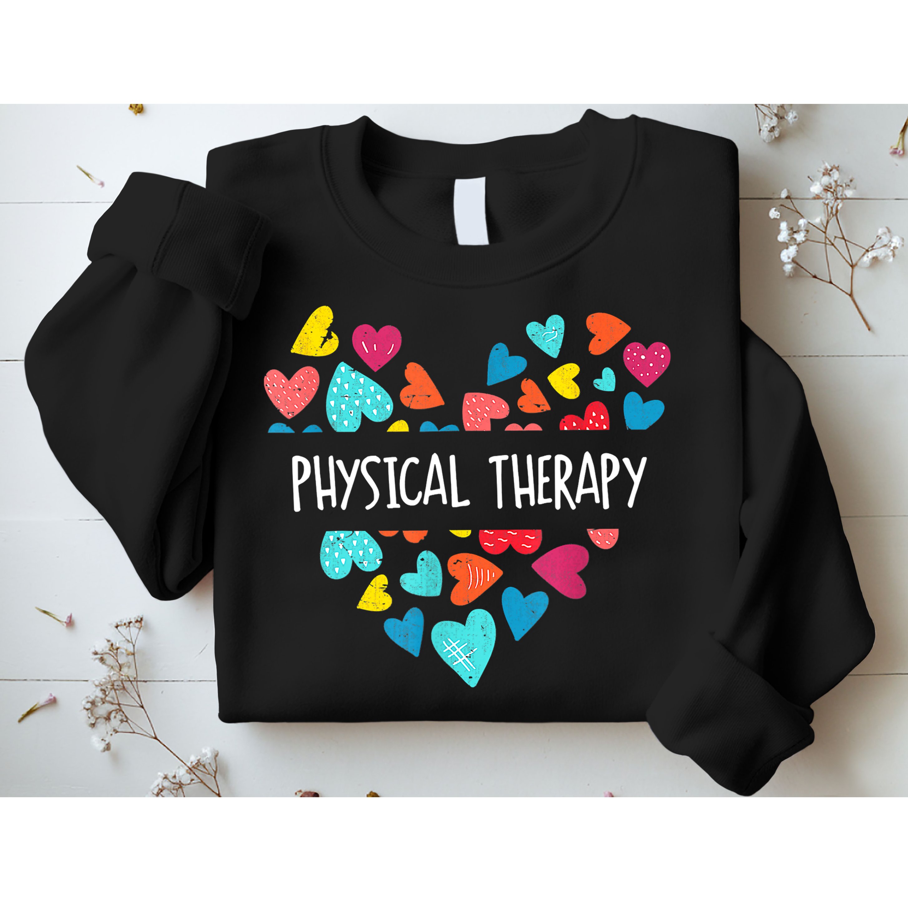 Physical Therapy Heart Love PT Doctor Therapist Nursing Sweatshirt