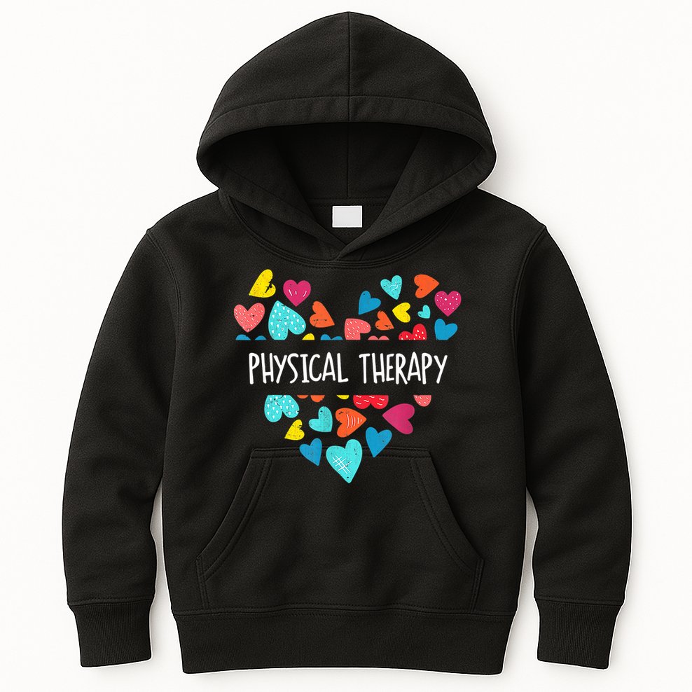 Physical Therapy Heart Love PT Doctor Therapist Nursing Kids Hoodie