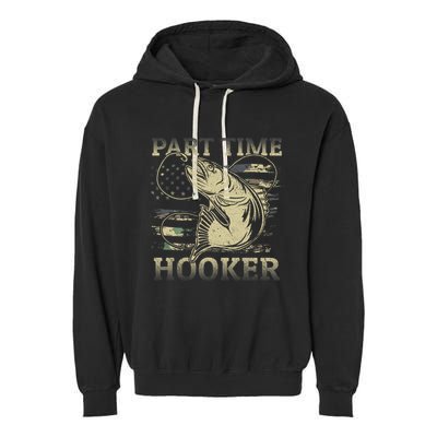 Part Time Hooker Fisher Funny Fishing Cute Gift Garment-Dyed Fleece Hoodie