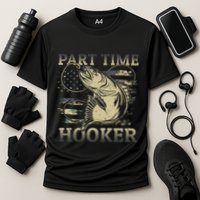 Part Time Hooker Fisher Funny Fishing Cute Gift Cooling Performance Crew T-Shirt