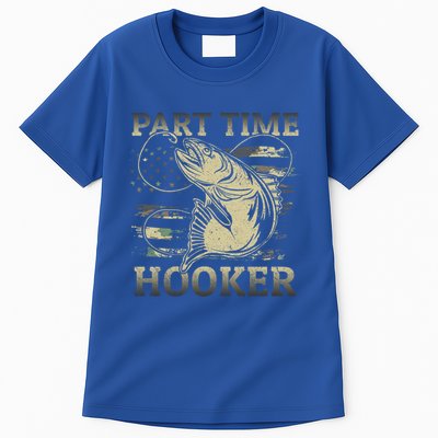 Part Time Hooker Fisher Funny Fishing Cute Gift Tall T-Shirt