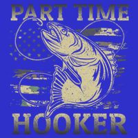 Part Time Hooker Fisher Funny Fishing Cute Gift Ladies Long Sleeve Shirt
