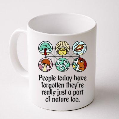 People Today Have Forgotten TheyRe Really Just Funny Design Coffee Mug