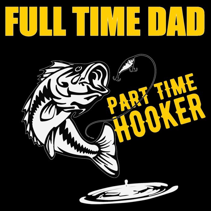 Part Time Hooker Full Time Dad Jokes Fathers Day Fishing Cute Gift Cooling Performance Crew T-Shirt