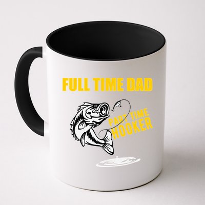 Part Time Hooker Full Time Dad Jokes Fathers Day Fishing Cute Gift Mug