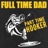 Part Time Hooker Full Time Dad Jokes Fathers Day Fishing Cute Gift 11oz C Handle Ceramic Mug
