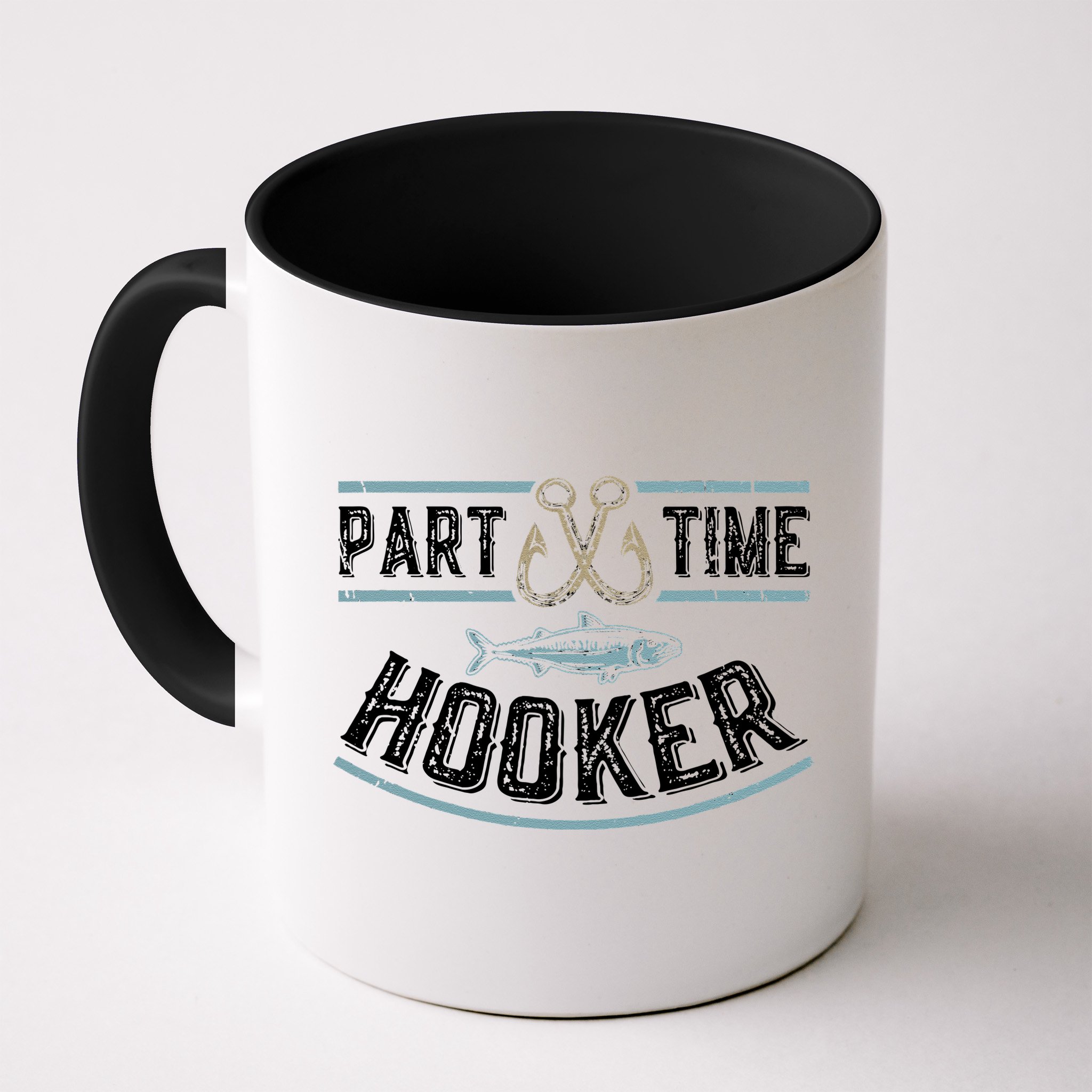 Part Time Hooker Fishing Mug