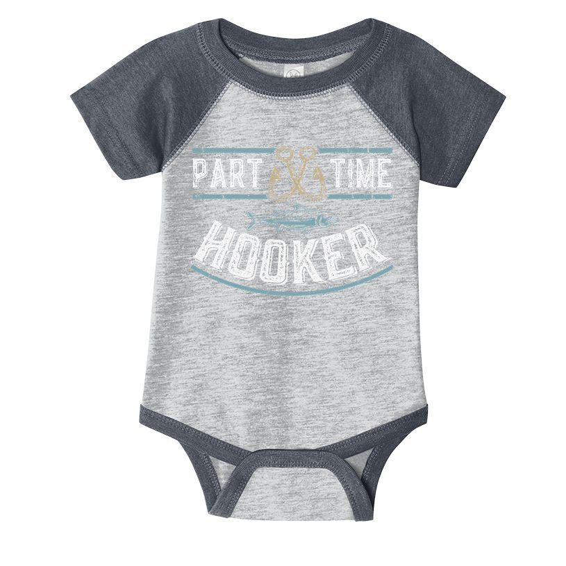 Part Time Hooker Fishing Infant Baby Jersey Bodysuit