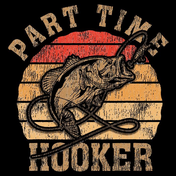 Part Time Hooker Funny Fishermen Sarcastic Joke For Dad Drawstring Bag