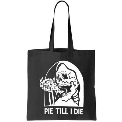 Pie Til I Die Grim Reaper Bag