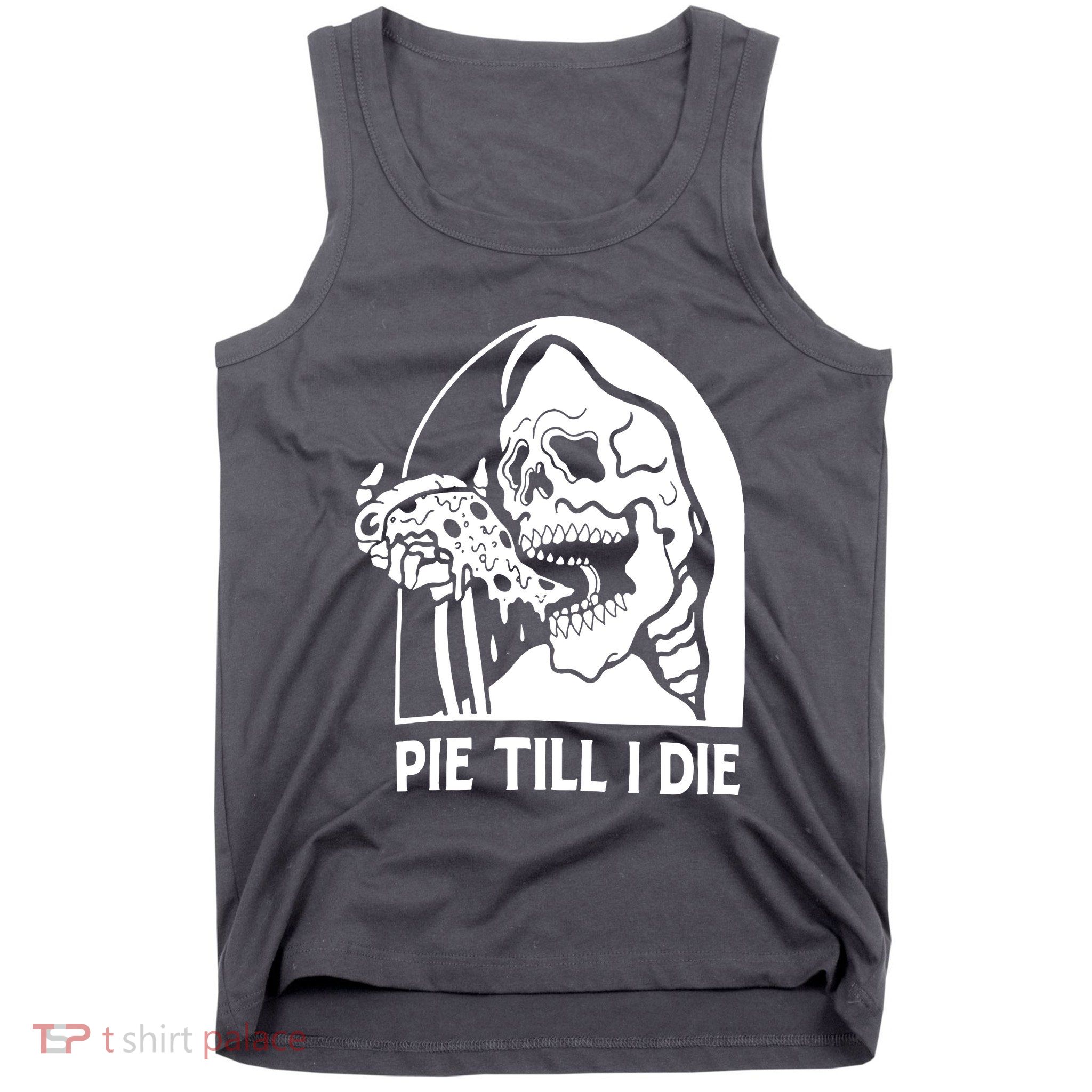 Pie Til I Die Grim Reaper Tank Top