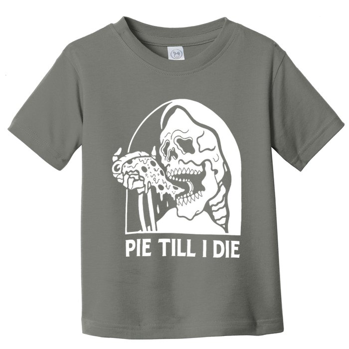Pie Til I Die Grim Reaper Toddler T-Shirt