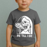 Pie Til I Die Grim Reaper Toddler T-Shirt