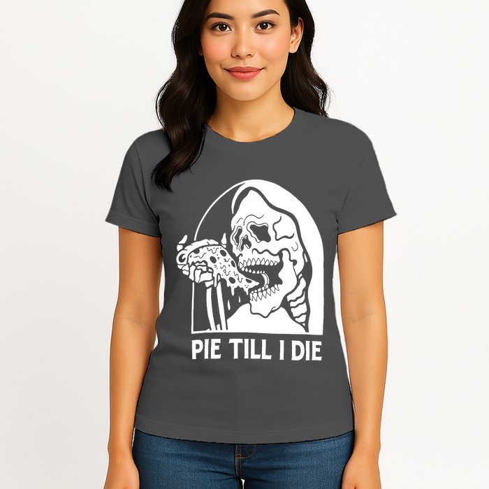 Pie Til I Die Grim Reaper Womens T-Shirt