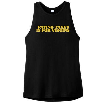 Paying Taxes Is For Virgins Ladies PosiCharge Tri-Blend Wicking Tank