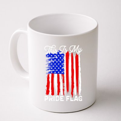 Patriotic This Is My Pride Flag Usa American 4th Of July Gift Coffee Mug