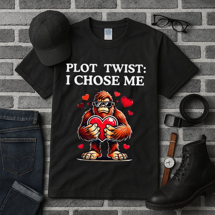 Plot Twist I Chose MeFunny Sasquatch Meme Selflove Bigfoot Tall T-Shirt