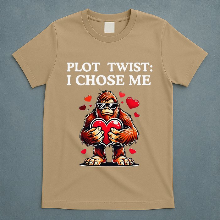 Plot Twist I Chose MeFunny Sasquatch Meme Selflove Bigfoot T-Shirt