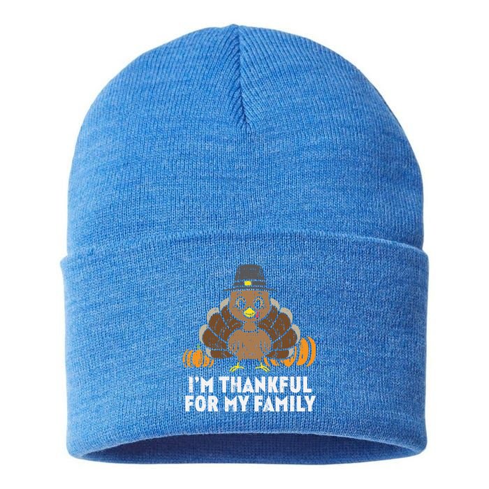 Pilgrim Turkey Im Thankful For My Family Cute Thanksgiving Funny Gift Sustainable Knit Beanie