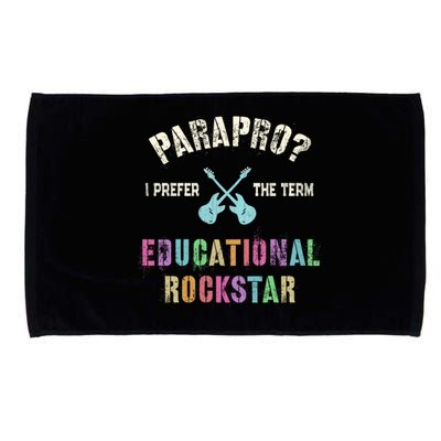 Parapro Team I Prefer The Term Educational Rockstar Funny Funny Gift Microfiber Hand Towel