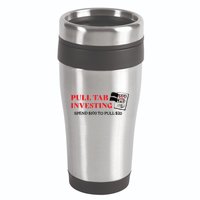 Pull tab investing spend $100 to pull $20 16oz Travel Tumbler