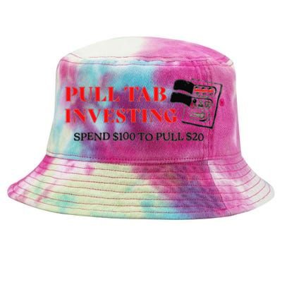 Pull tab investing spend $100 to pull $20 Tie-Dyed Bucket Hat