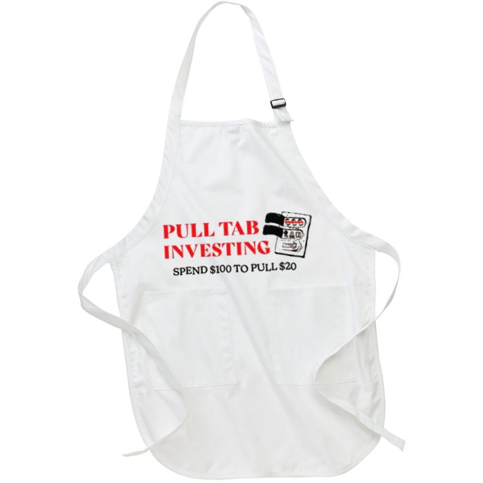 Pull tab investing spend $100 to pull $20 Apron