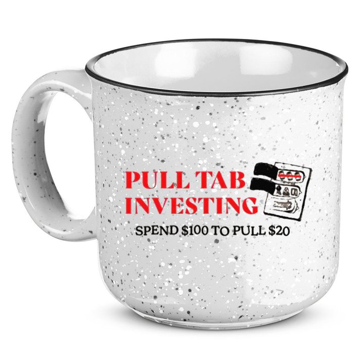 Pull tab investing spend $100 to pull $20 15oz Campfire Ceramic Mug