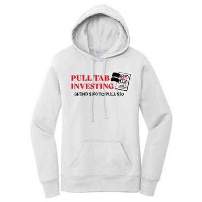 Pull tab investing spend $100 to pull $20 Women's Pullover Hoodie