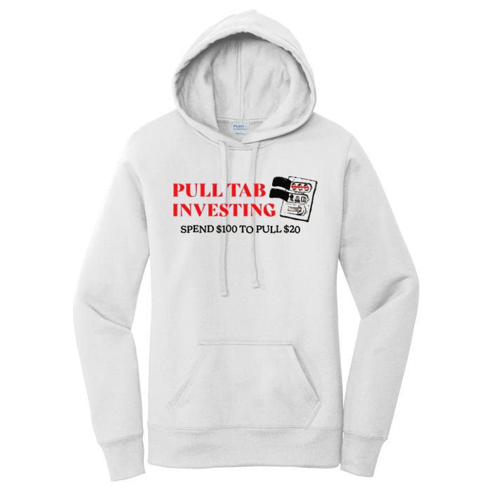 Pull tab investing spend $100 to pull $20 Women's Pullover Hoodie