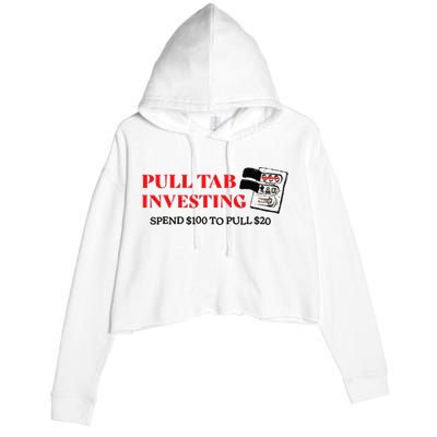 Pull tab investing spend $100 to pull $20 Crop Fleece Hoodie