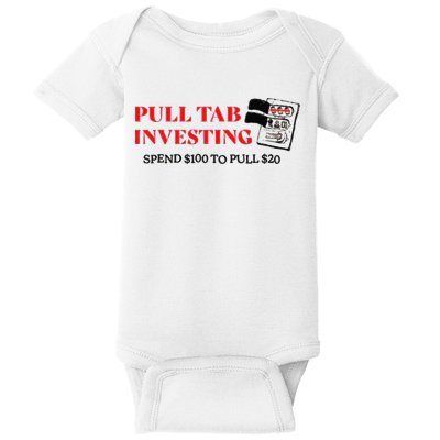 Pull tab investing spend $100 to pull $20 Baby Bodysuit
