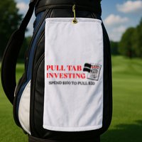 Pull tab investing spend $100 to pull $20 Golf Towel