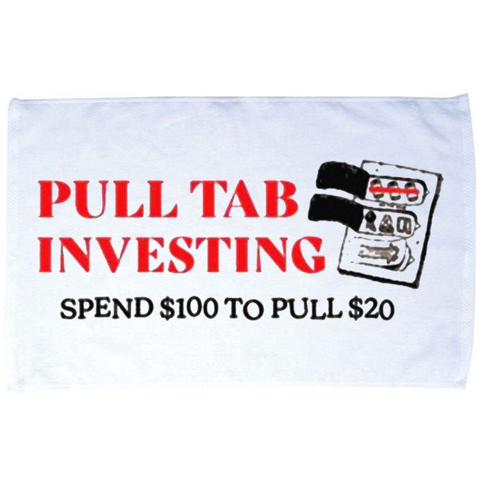 Pull tab investing spend $100 to pull $20 Microfiber Hand Towel