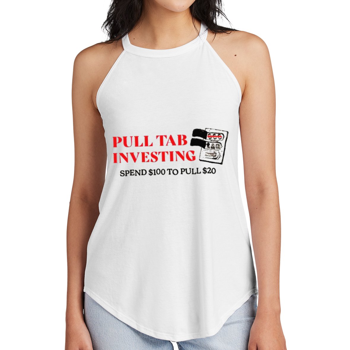Pull tab investing spend $100 to pull $20 Women's Perfect Tri Rocker Tank
