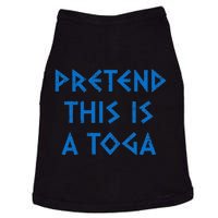 Pretend This Is A Toga Party Funny Greek Party Costume Doggie Tank